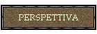PERSPETTIVA